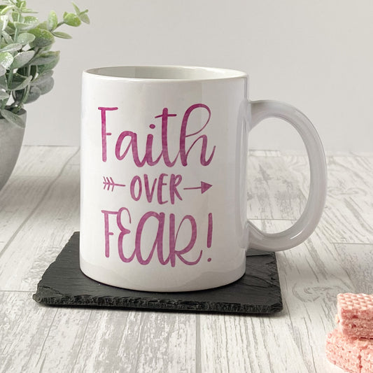 Mug - Faith Over Fear